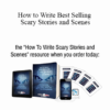 David Steele - How to Write Best Selling Scary Stories and Scenes