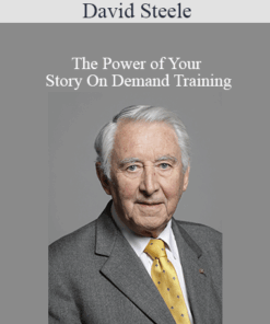 David Steele - The Power of Your Story On Demand Training