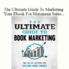 David Steele - The Ultimate Guide To Marketing Your Ebook For Maximum Sales On Demand Training