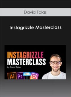 David Talas - Instagrizzle Masterclass