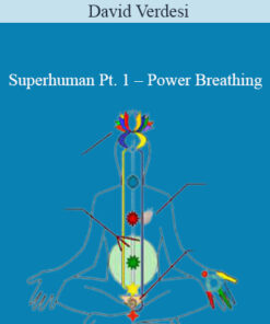 David Verdesi - Superhuman Pt. 1 - Power Breathing