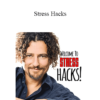 David Wolfe - Stress Hacks