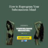 David Wygant - How to Reprogram Your Subconscious Mind