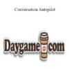 Daygame.com - Conversation Autopilot