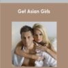 Dean Cortez – Get Asian Girls