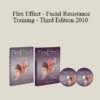 Deborah Crowley - Flex Effect - Facial Resistance Training - Third Edition 2010