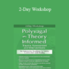 Deborah Dana - 2-Day Workshop: Polyvagal Theory Informed Trauma Assessment and Interventions: An Autonomic Roadmap to Safety