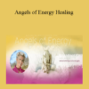 Deborah King - Angels of Energy Healing