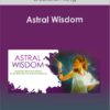 Deborah King - Astral Wisdom