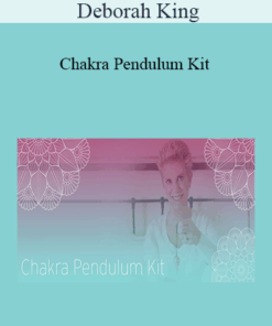 Deborah King - Chakra Pendulum Kit