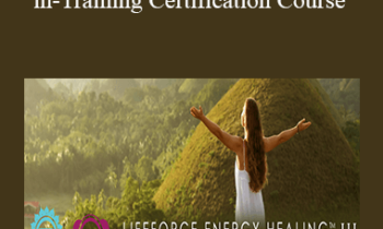 Deborah King - LifeForce Energy Healing® III Initiate-in-Training Certification Course