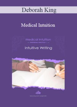 Deborah King - Medical Intuition