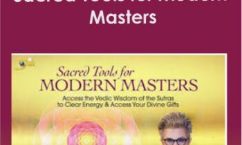 Deborah King - Sacred Tools for Modern Masters