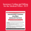 Debra Mitchell - Insurance Coding and Billing for the Medical Office: 2019