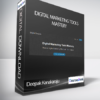 Deepak Kanakaraju - Digital Marketing Tools Mastery