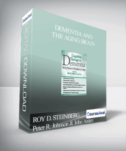 Dementia and the Aging Brain: Assessments