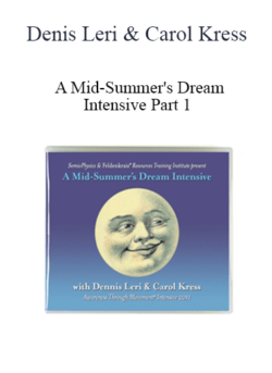 Denis Leri & Carol Kress - A Mid-Summer's Dream Intensive Part 1