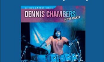 Dennis Chambers - In The Pocket (Drums)