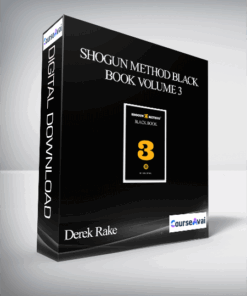 Derek Rake - Shogun Method Black Book Volume 3