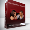 Derek Rake – Conversational Seduction