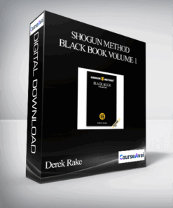 Derek Rake – Shogun Method Black Book Volume 1