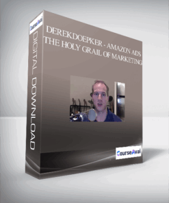 DerekDoepker - Amazon Ads - The Holy Grail of Marketing
