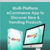 DescovaApp - Multi-Platform eCommerce App to Discover New &Trending Products