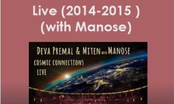 Deva Premal & Miten - Cosmic Connections Live (2014-2015 ) (with Manose)