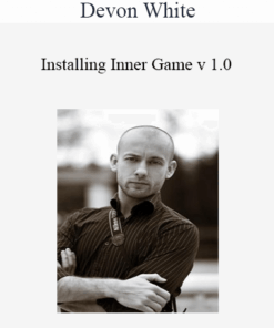 Devon White - Installing Inner Game v 1.0
