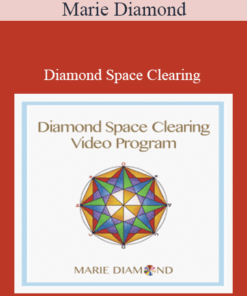 Diamond Space Clearing by Marie Diamond
