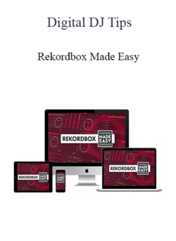 Digital DJ Tips - Rekordbox Made Easy