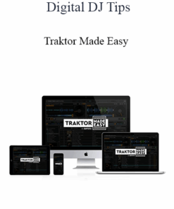 Digital DJ Tips - Traktor Made Easy