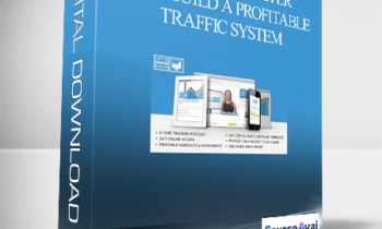 Digital Marketer – Let’s Build a Profitable Traffic System