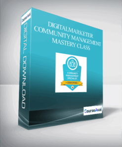 Digitalmarketer – COMMUNITY MANAGEMENT MASTERY CLASS