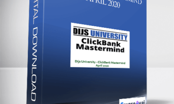 Dijs University – ClickBank Mastermind April 2020