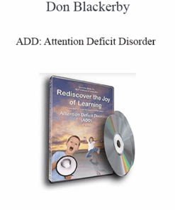 Don Blackerby - ADD: Attention Deficit Disorder