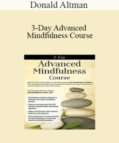 Donald Altman - 3-Day Advanced Mindfulness Course