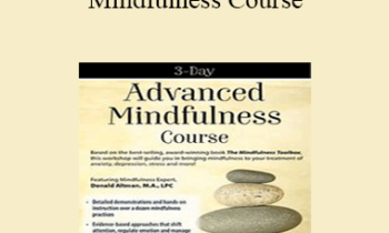 Donald Altman - 3-Day Advanced Mindfulness Course
