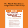 Donald Altman - One-Minute Mindfulness and Interpersonal Neurobiology