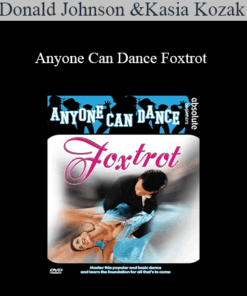 Donald Johnson & Kasia Kozak - Anyone Can Dance Foxtrot