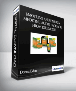Donna Eden - Emotions and Energy Medicine Audio Package from IGEEM 2012
