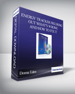 Donna Eden – Energy Tracker Figuring Out What’s Wrong and How to Fix It