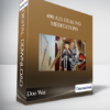 Doo Wai – 690 A.D. Healing Meditations