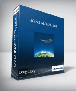 Doug Casey - Going Global 2015