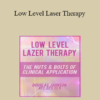 Doug Johnson - Low Level Laser Therapy: The Nuts & Bolts of Clinical Application