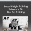 Dr Joel - Body Weight Training - Advance On The Go Training