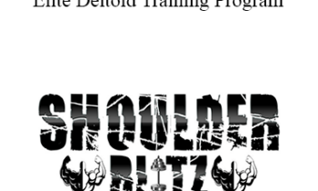 Dr Joel - SHOULDER BLITZ - Elite Deltoid Training Program