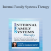 Dr. Alexia Rothman - Internal Family Systems Therapy: Step-by-Step Procedures for Healing Traumatic Wounds and Alleviating Anxiety