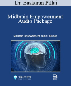Dr. Baskaran Pillai - Midbrain Empowerment Audio Package