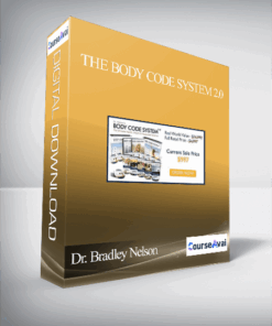 Dr. Bradley Nelson – The Body Code System 2.0